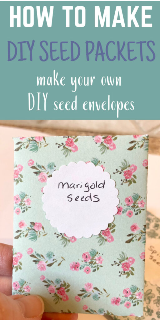 Make your own pretty seed packets using magazines and scrapbook paper PLUS  FREE TEMPLATE 